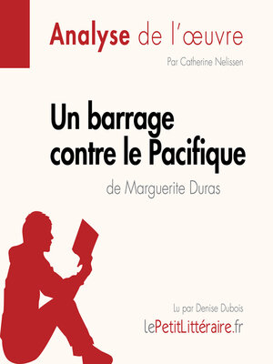 cover image of Un barrage contre le Pacifique de Marguerite Duras (Analyse de l'oeuvre)